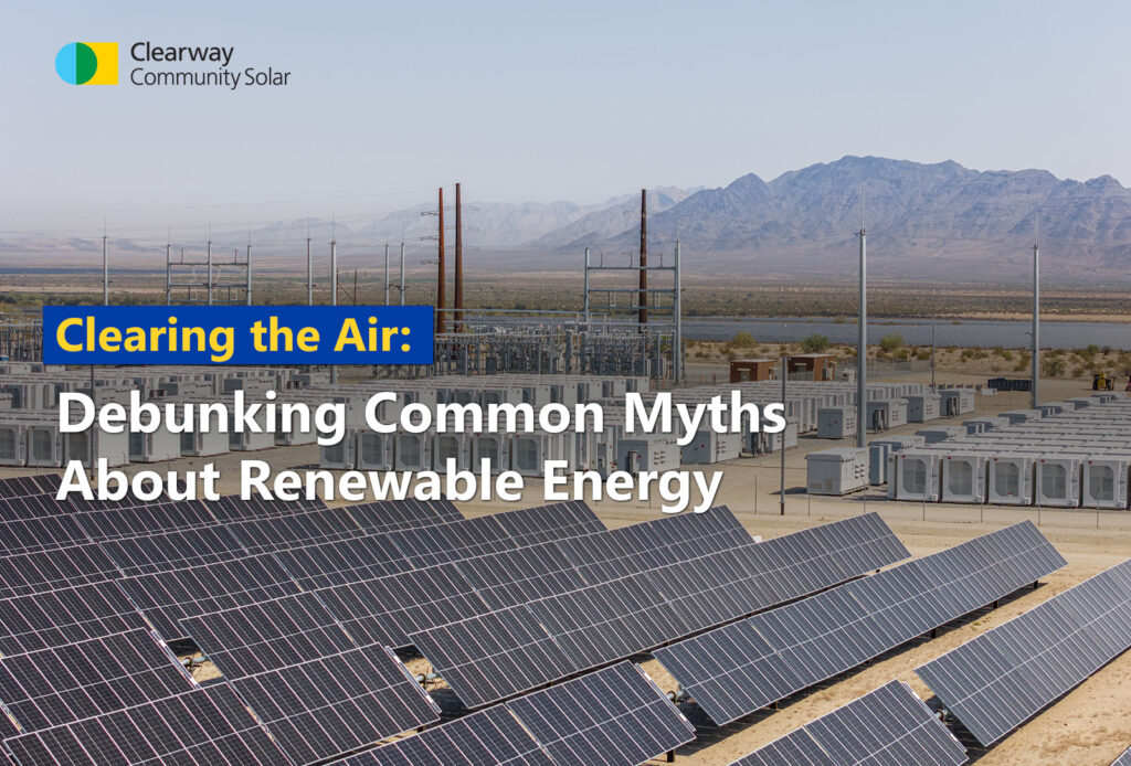 Debunking Common Myths About Renewable Energy